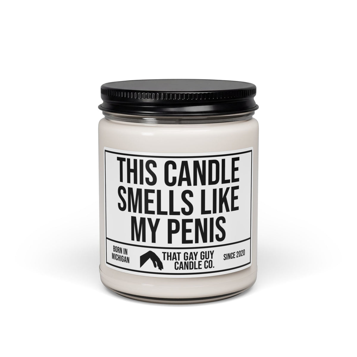 THIS CANDLE SMELLS LIKE MY PENIS