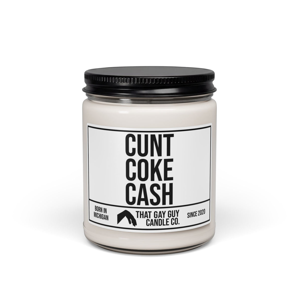 CUNT COKE CASH