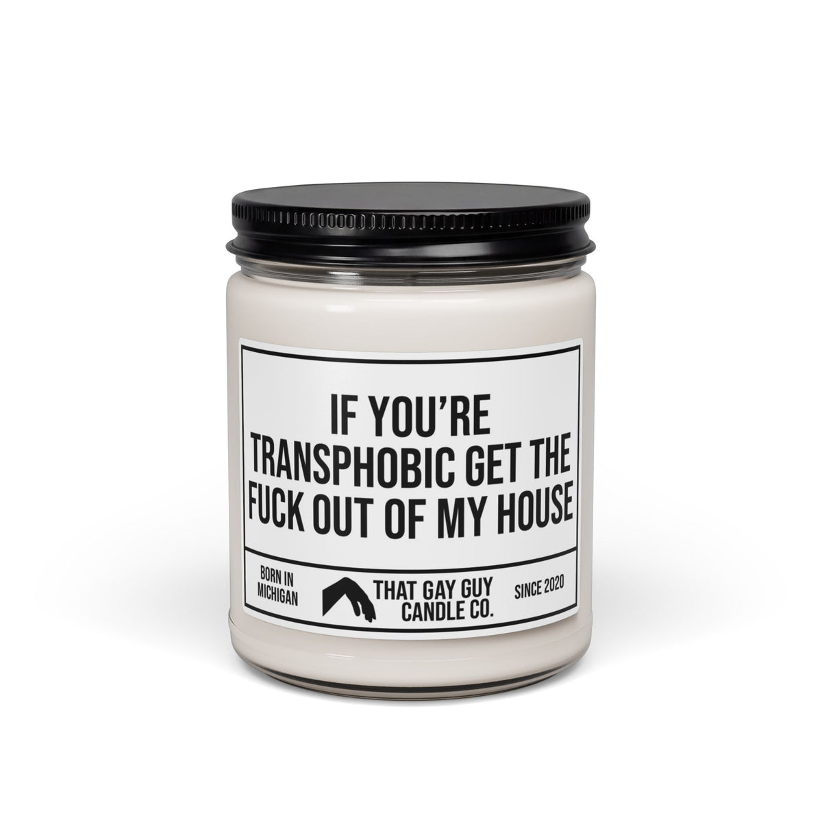 IF YOU'RE TRANSPHOBIC GET THE FUCK OUT OF MY HOUSE
