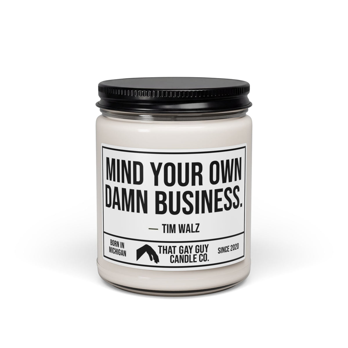 MIND YOUR OWN DAMN BUSINESS