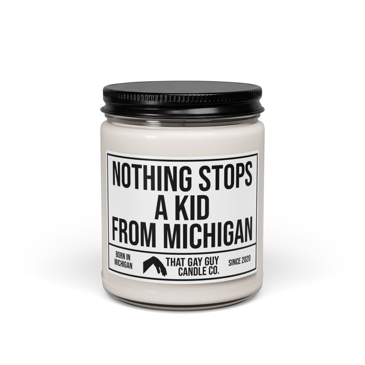 NOTHING STOPS A KID FROM MICHIGAN