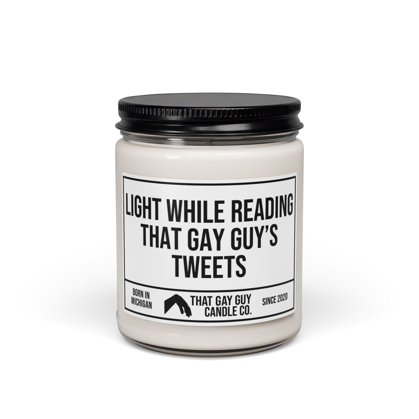 LIGHT WHILE READING THAT GAY GUY'S TWEETS