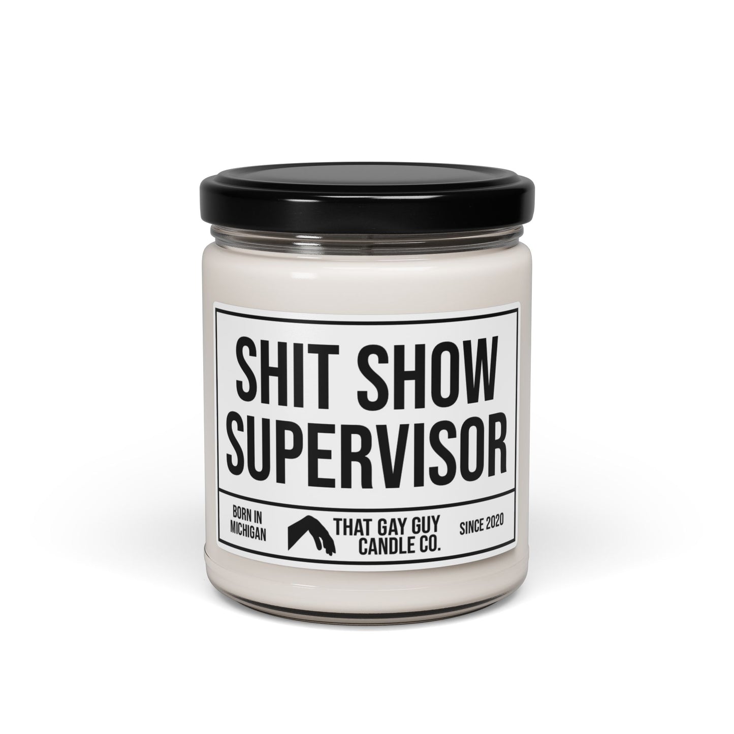 SHIT SHOW SUPERVISOR