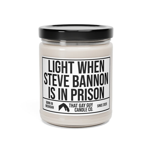 LIGHT WHEN STEVE BANNON IS IN PRISON