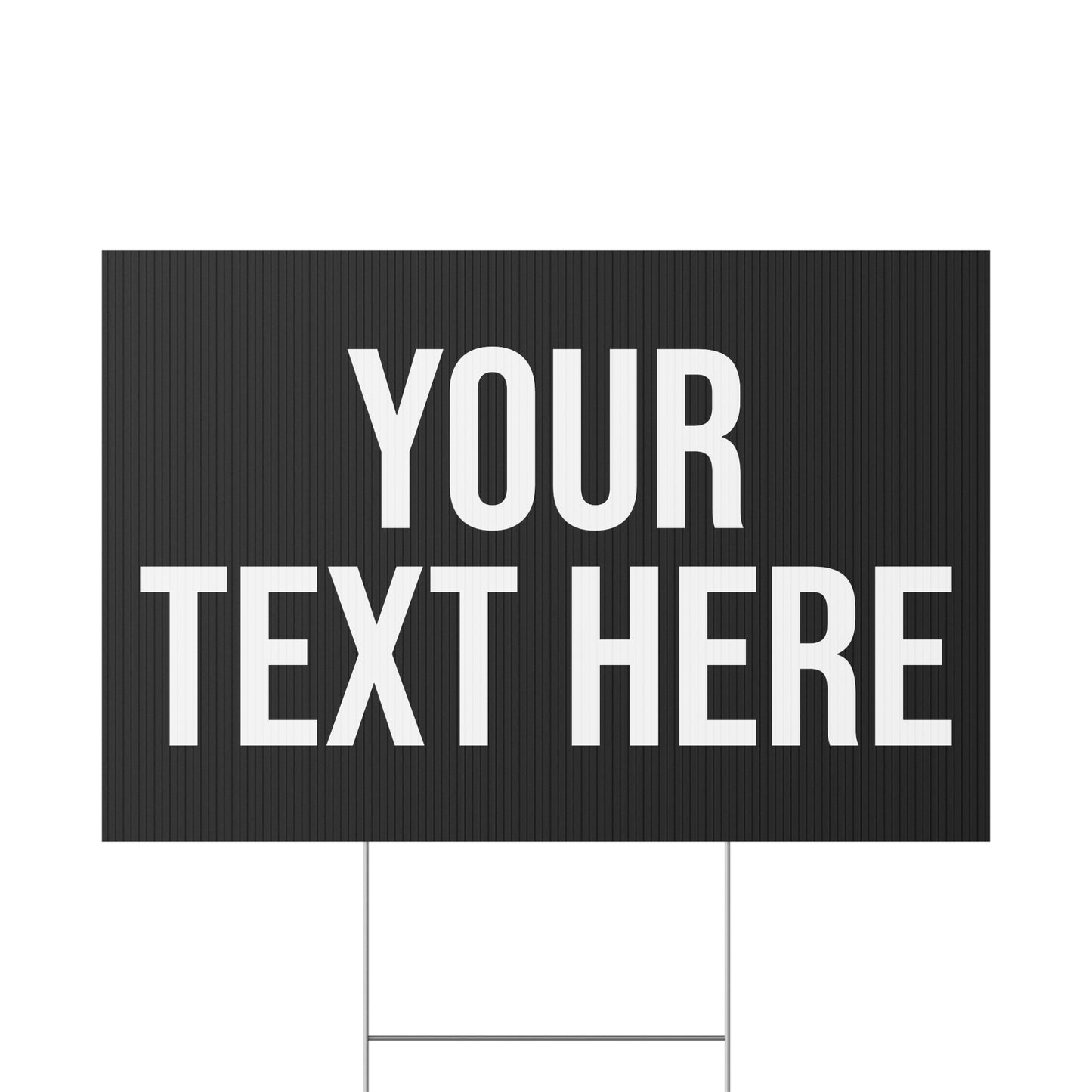 PERSONALIZED TEXT YARD SIGN BLACK + WHITE