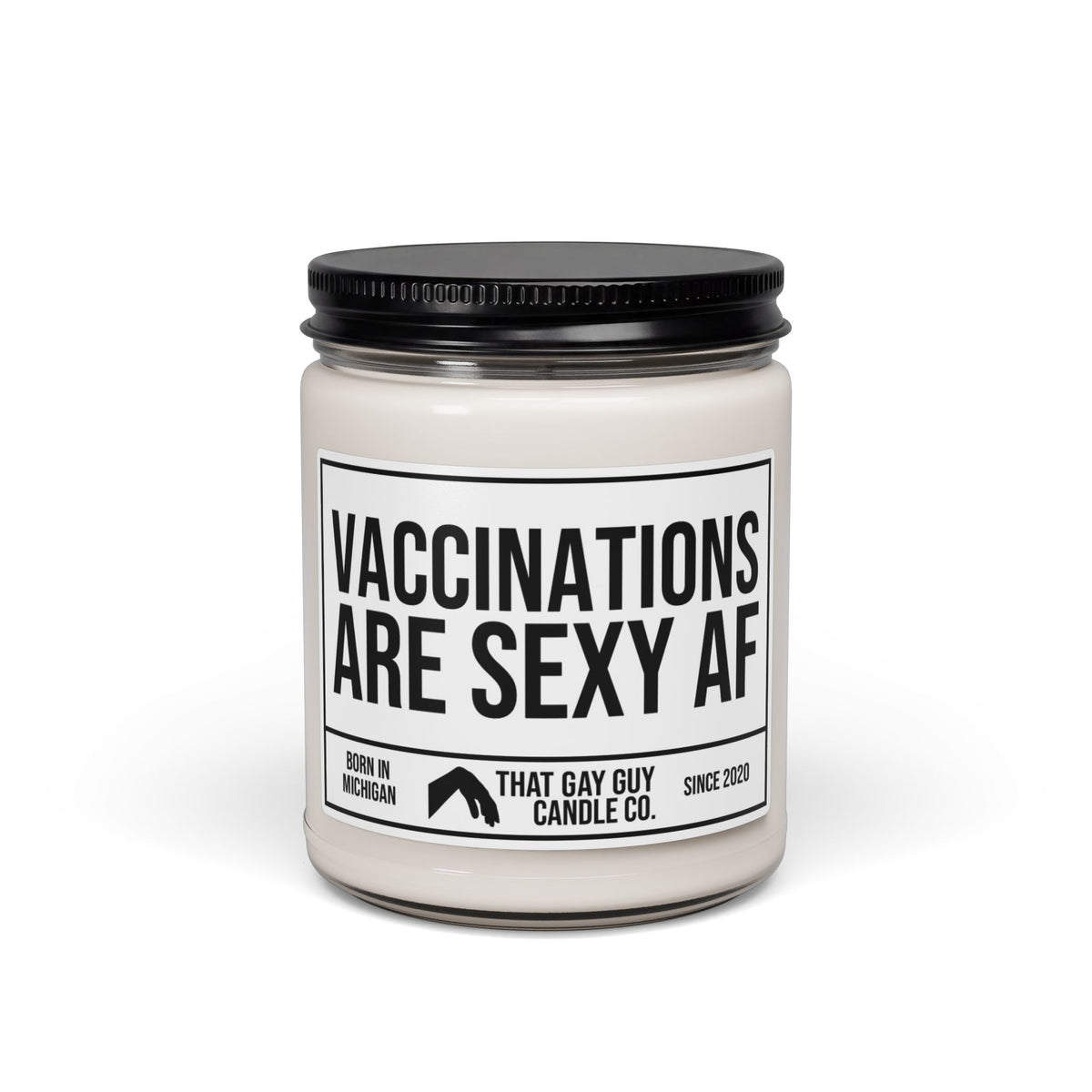 VACCINATIONS ARE SEXY AF