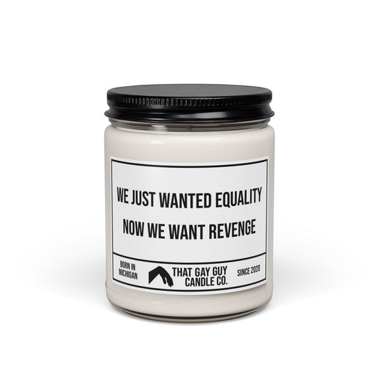 NOW WE WANT REVENGE