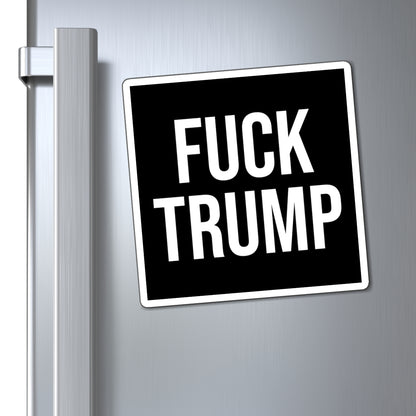 FUCK TRUMP MAGNET