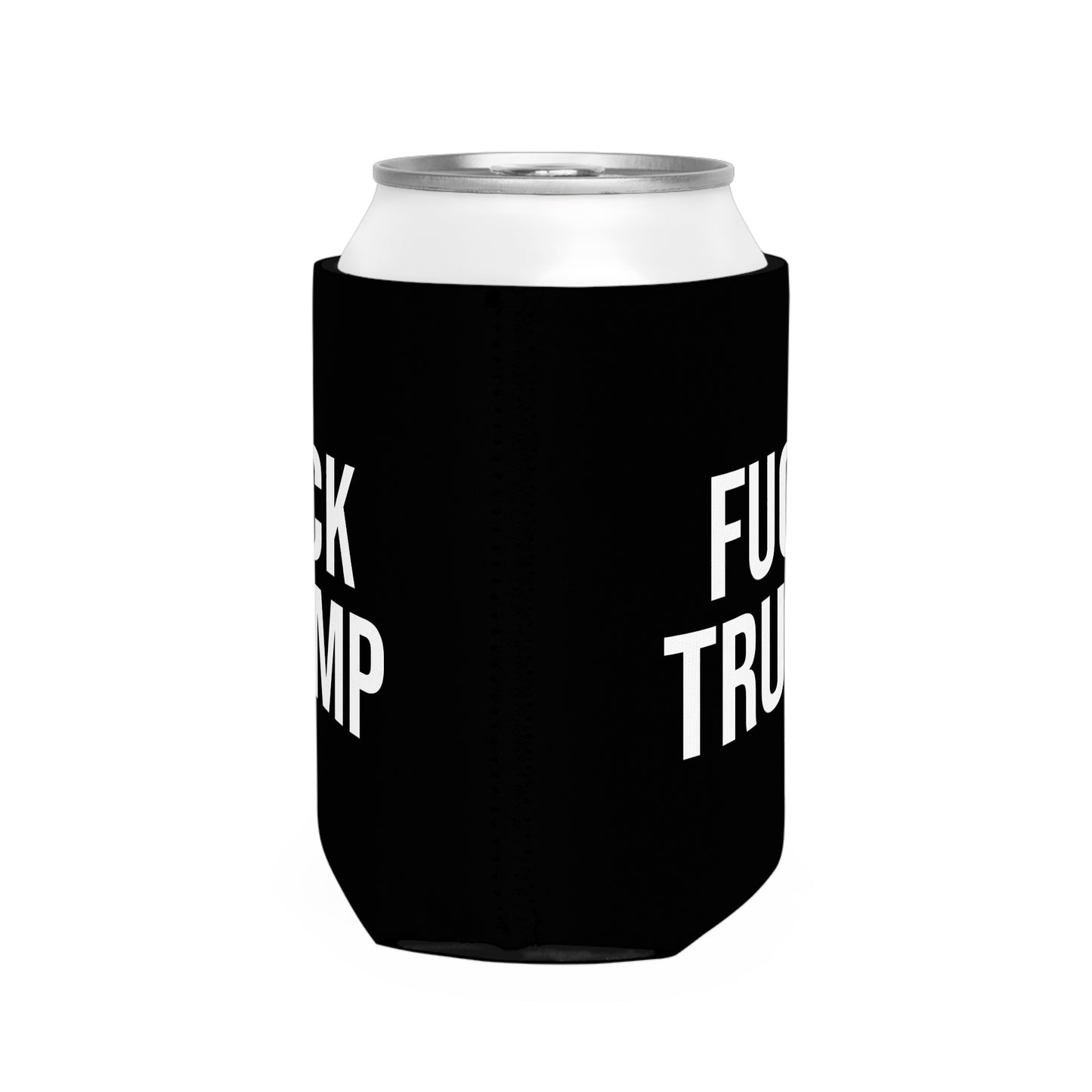 FUCK TRUMP CAN COOLER