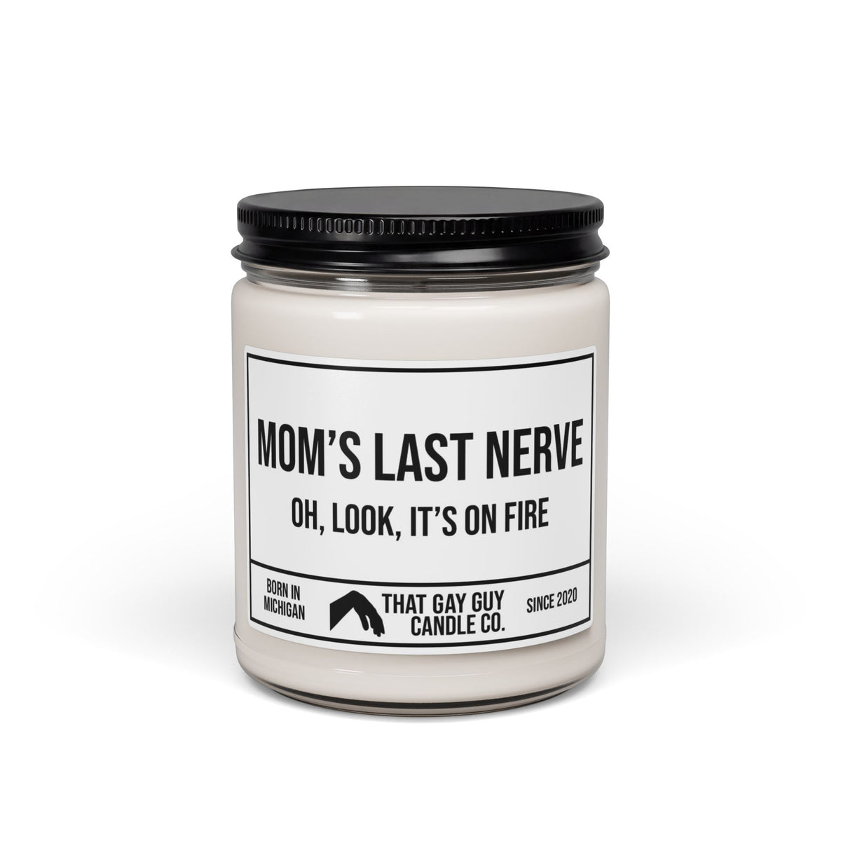 MOM'S LAST NERVE