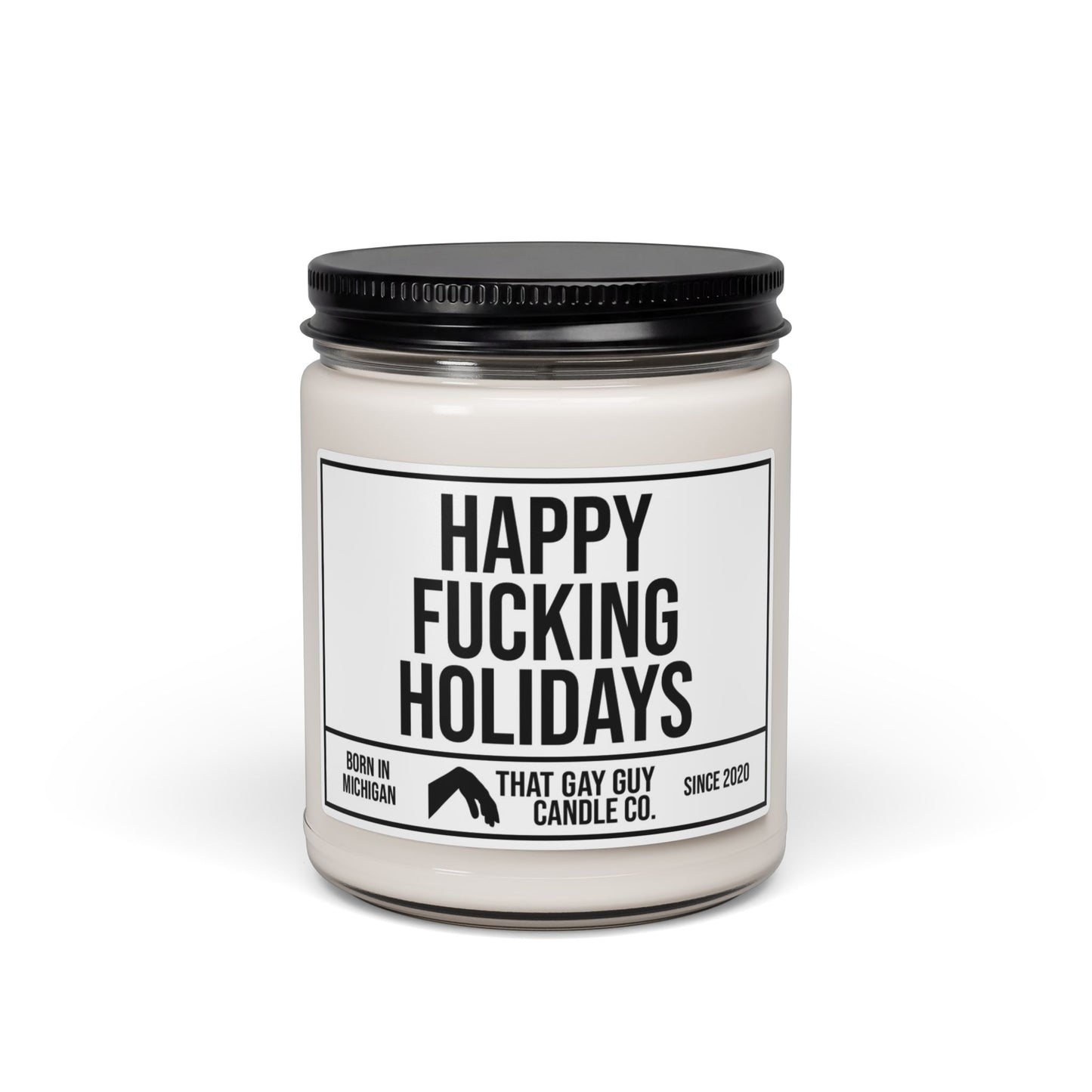 HAPPY FUCKING HOLIDAYS