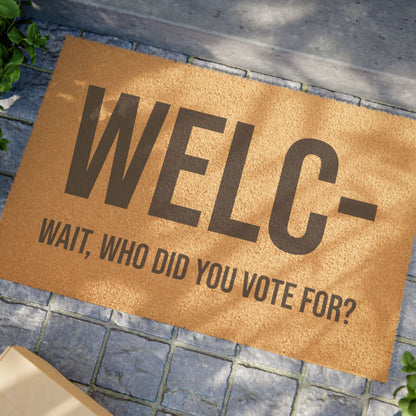 WHO DID YOU VOTE FOR DOORMAT