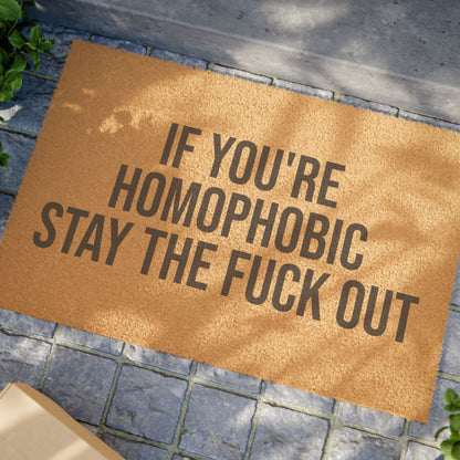 IF YOU'RE HOMOPHOBIC STAY THE FUCK OUT DOORMAT