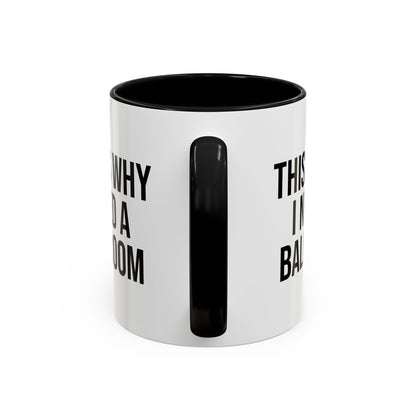 THIS IS WHY I NEED A BALLROOM COFFEE MUG