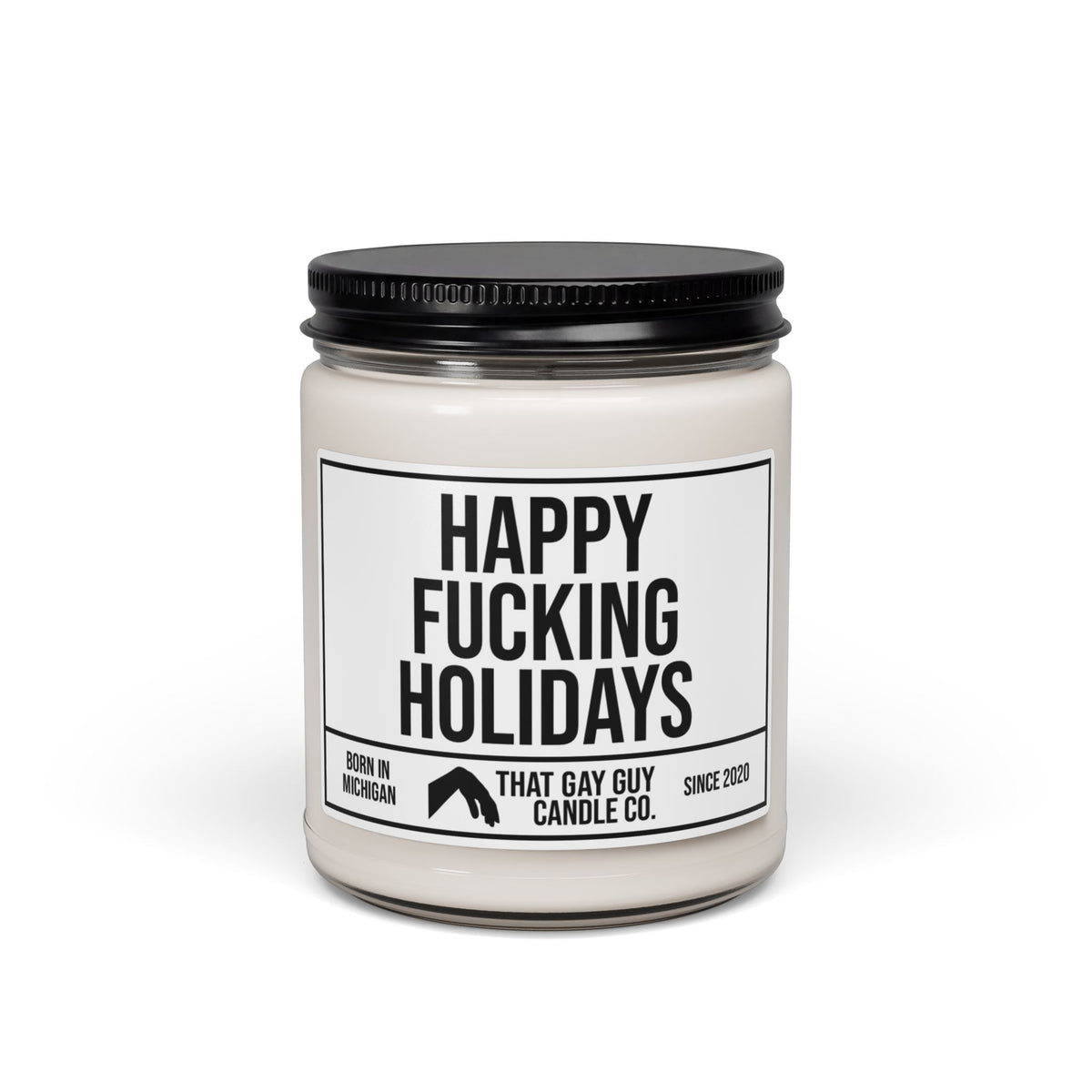 HAPPY FUCKING HOLIDAYS