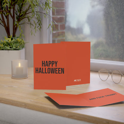 HAPPY HALLOWEEN AND FUCK TRUMP GREETING CARD