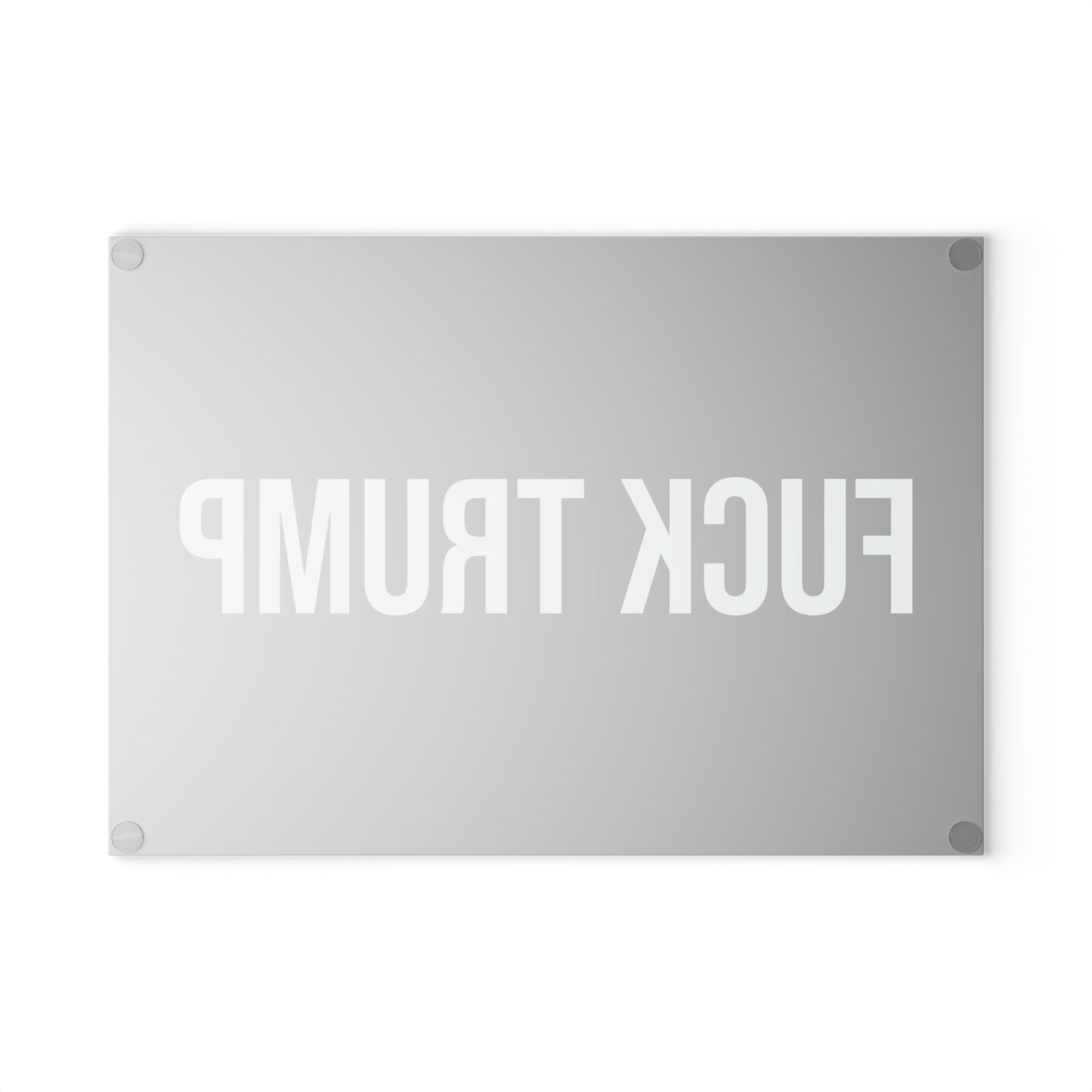 FUCK TRUMP GLASS CUTTING BOARD