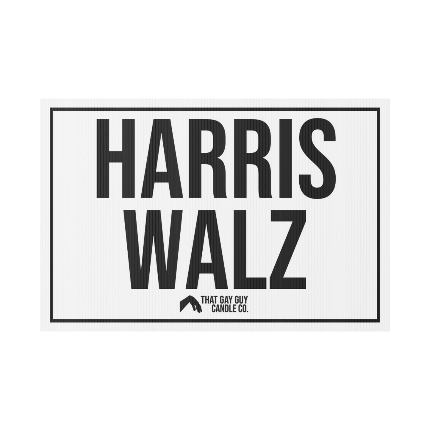 HARRIS WALZ YARD SIGN