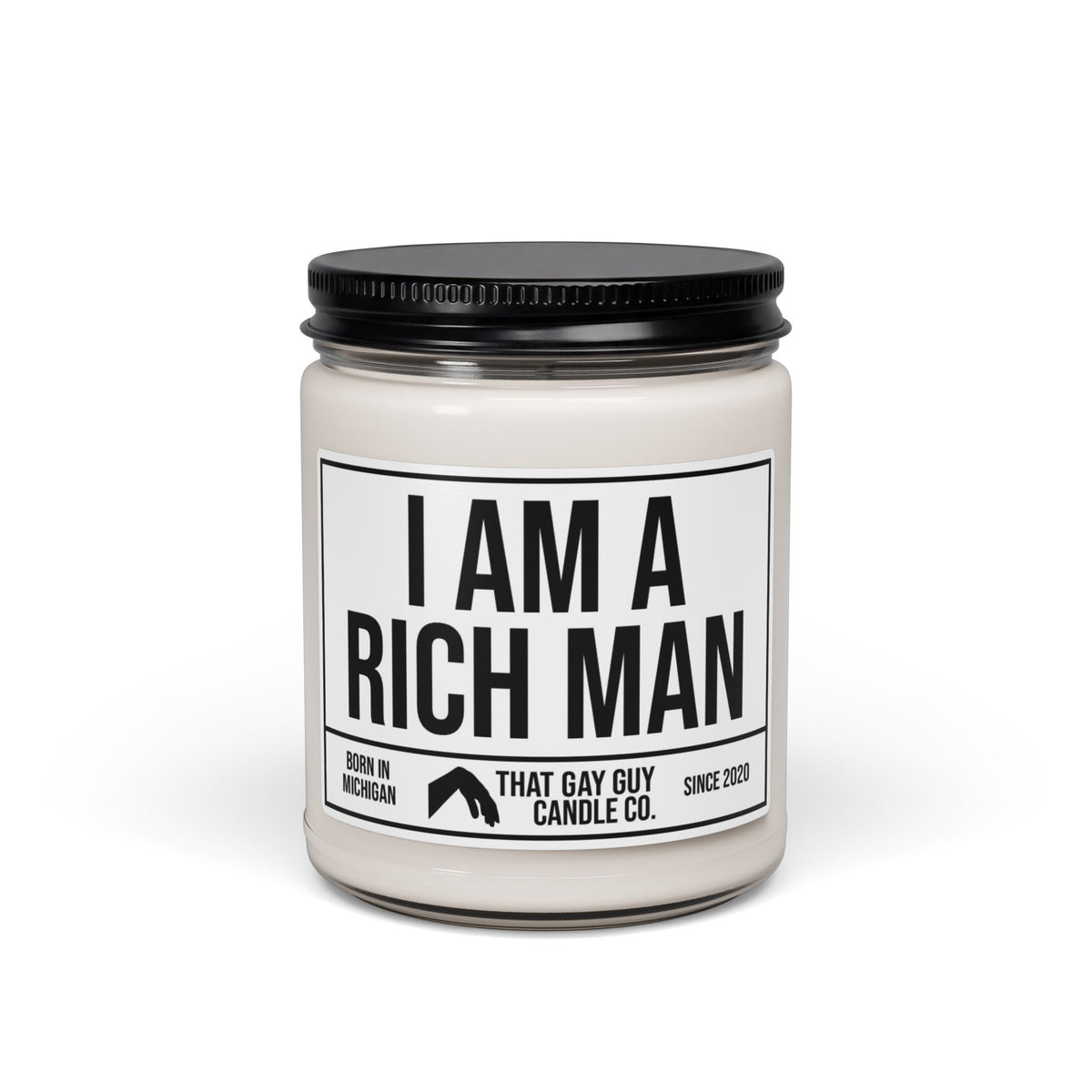 I AM A RICH MAN