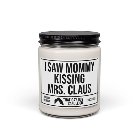 I SAW MOMMY KISSING MRS. CLAUS