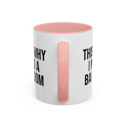 THIS IS WHY I NEED A BALLROOM COFFEE MUG