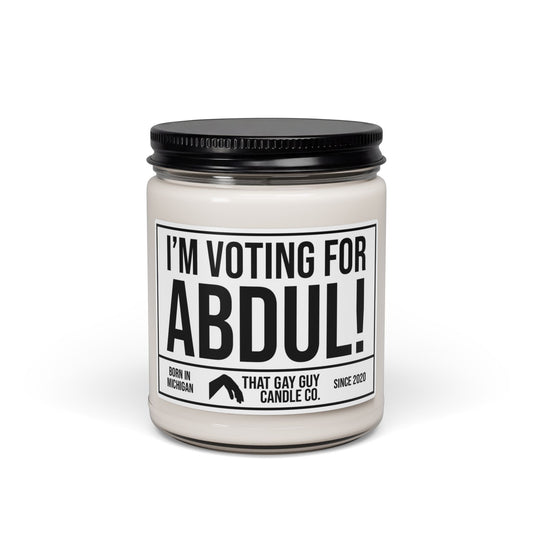 I'M VOTING FOR ABDUL
