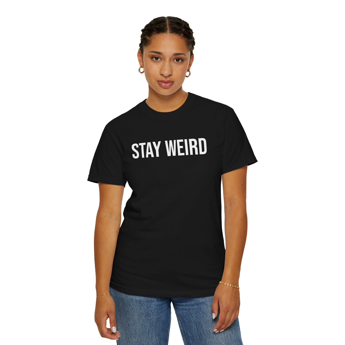 STAY WEIRD ALL-GENDER TEE