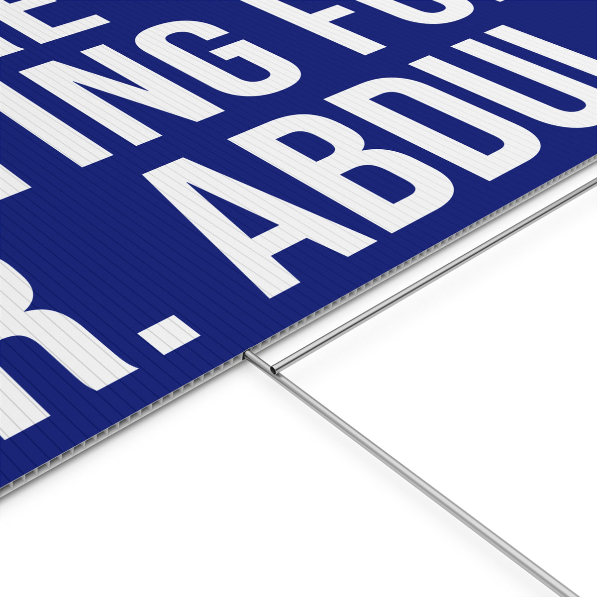 WE'RE VOTING FOR DR. ABDUL YARD SIGN