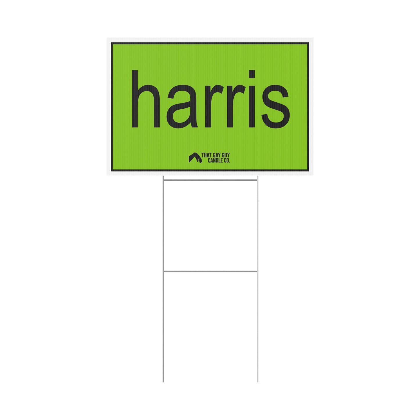 HARRIS BRAT YARD SIGN