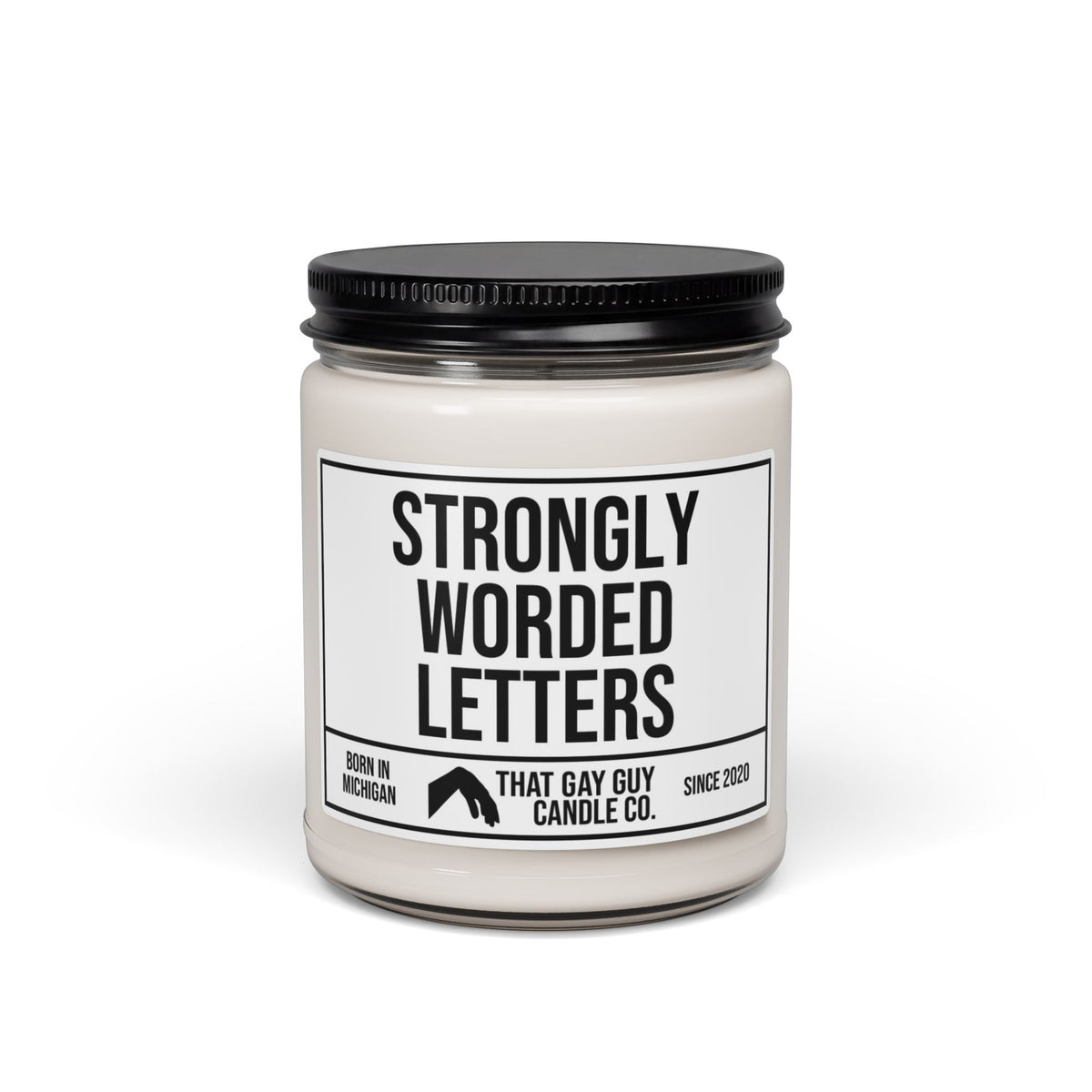 STRONGLY WORDED LETTERS