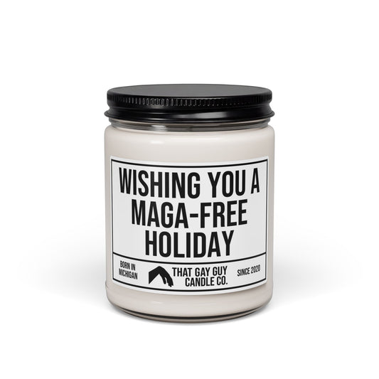 WISHING YOU A MAGA-FREE HOLIDAY