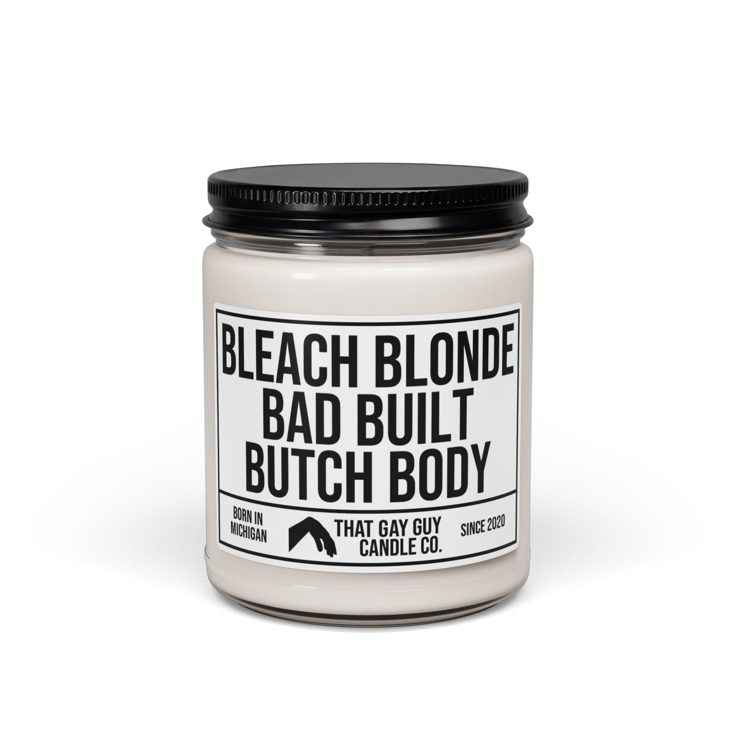 BLEACH BLONDE BAD BUILT BUTCH BODY