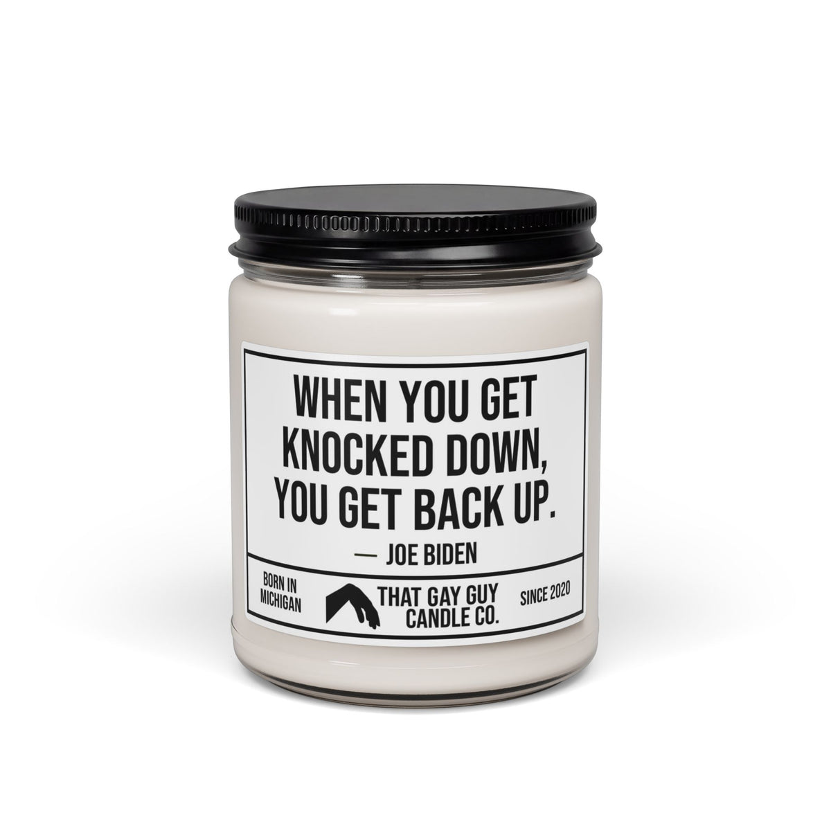 WHEN YOU GET KNOCKED DOWN YOU GET BACK UP