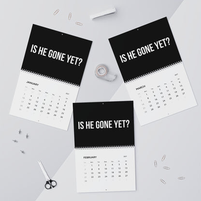 IS HE GONE YET 2027 CALENDAR