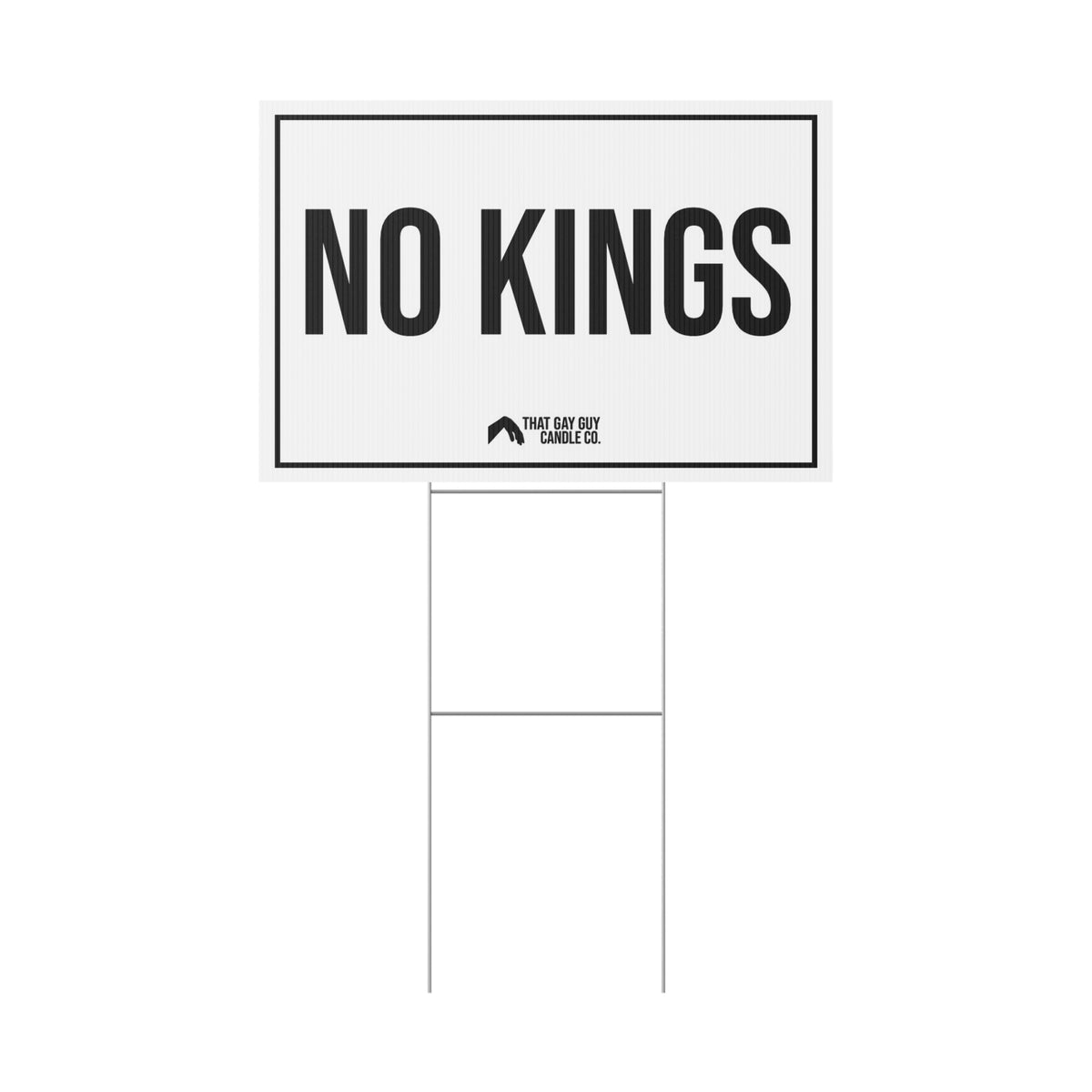 NO KINGS YARD SIGN