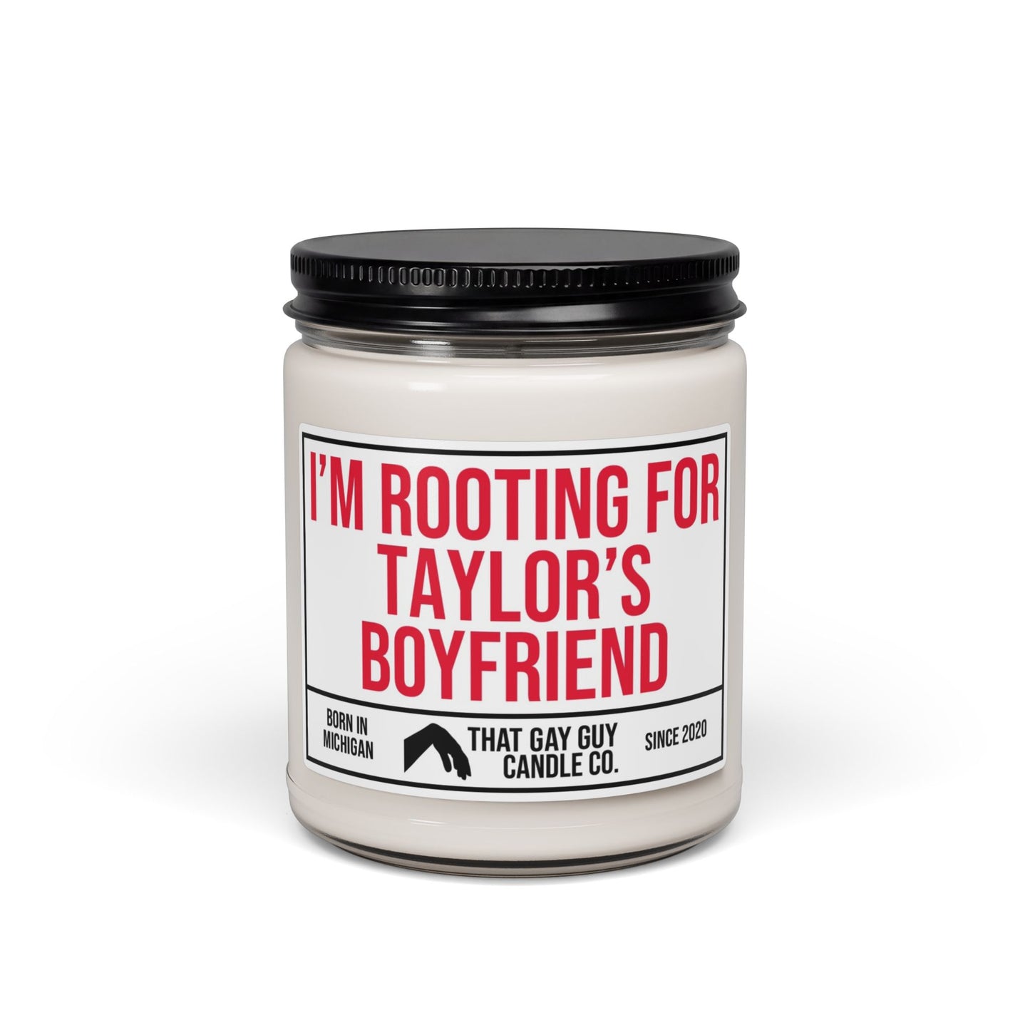 I'M ROOTING FOR TAYLOR'S BOYFRIEND