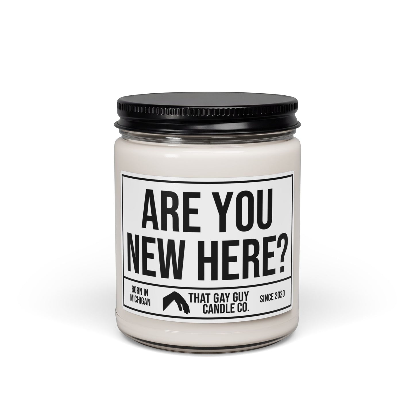 ARE YOU NEW HERE