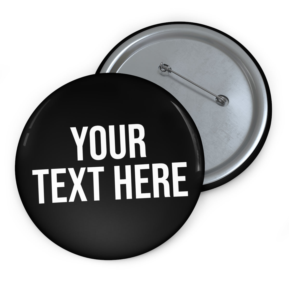 PERSONALIZED TEXT BUTTON BLACK + WHITE