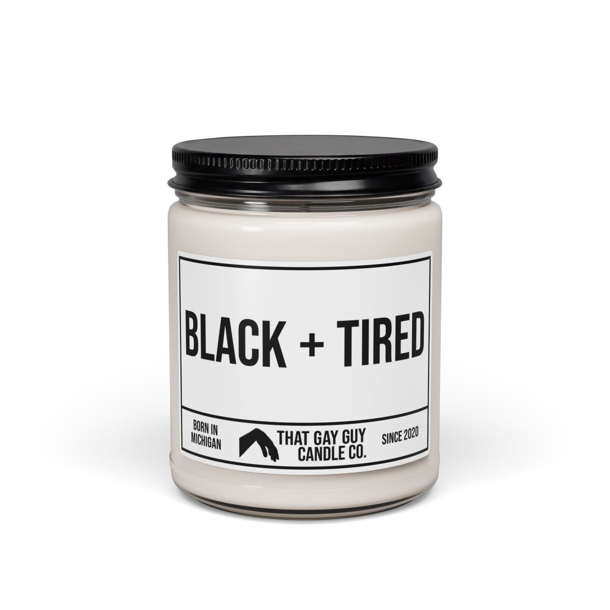 BLACK AND TIRED
