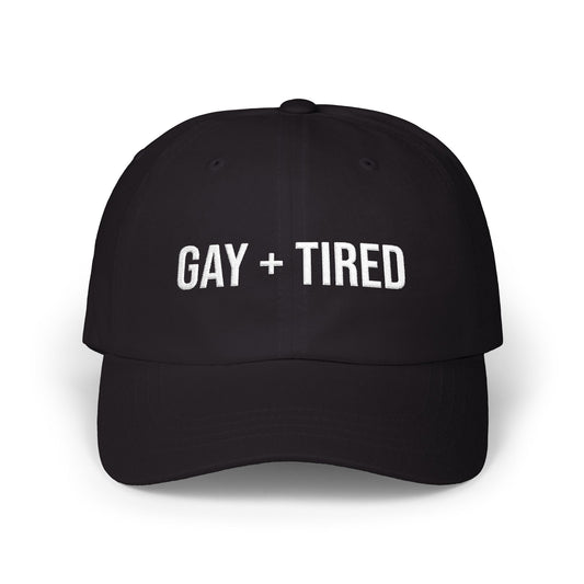 GAY AND TIRED CAP