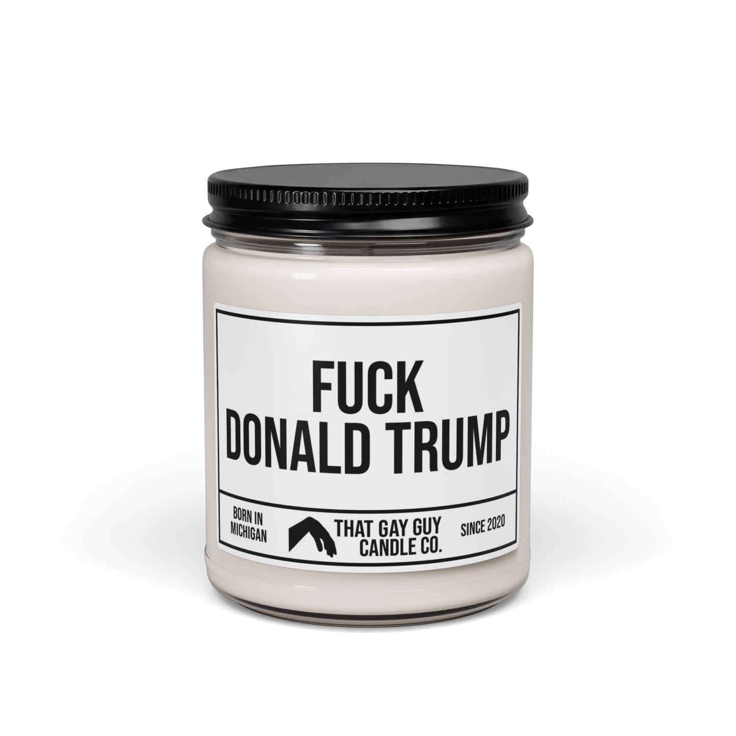 FUCK DONALD TRUMP