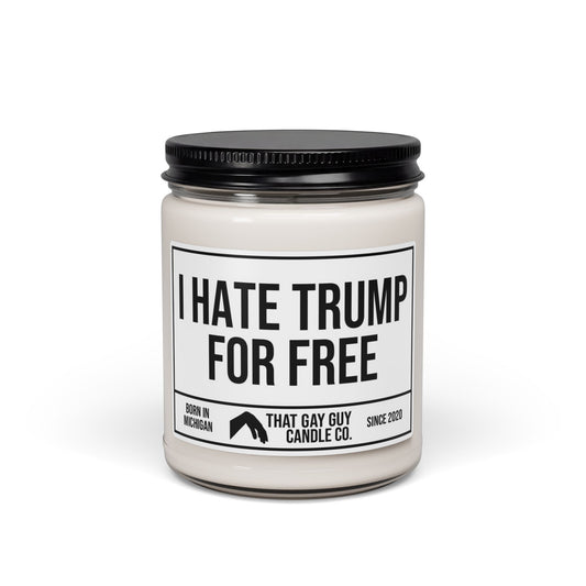 I HATE TRUMP FOR FREE