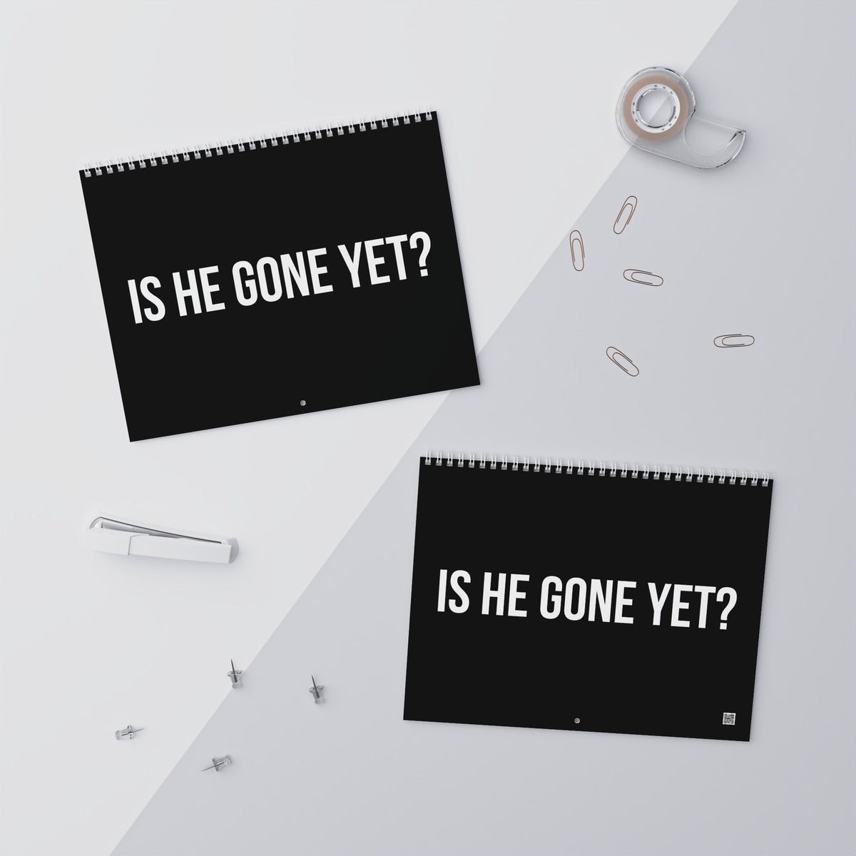 IS HE GONE YET 2027 CALENDAR