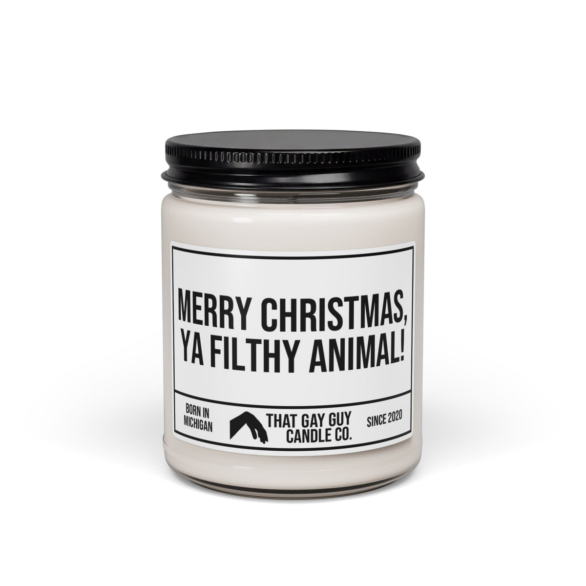MERRY CHRISTMAS YA FILTHY ANIMAL