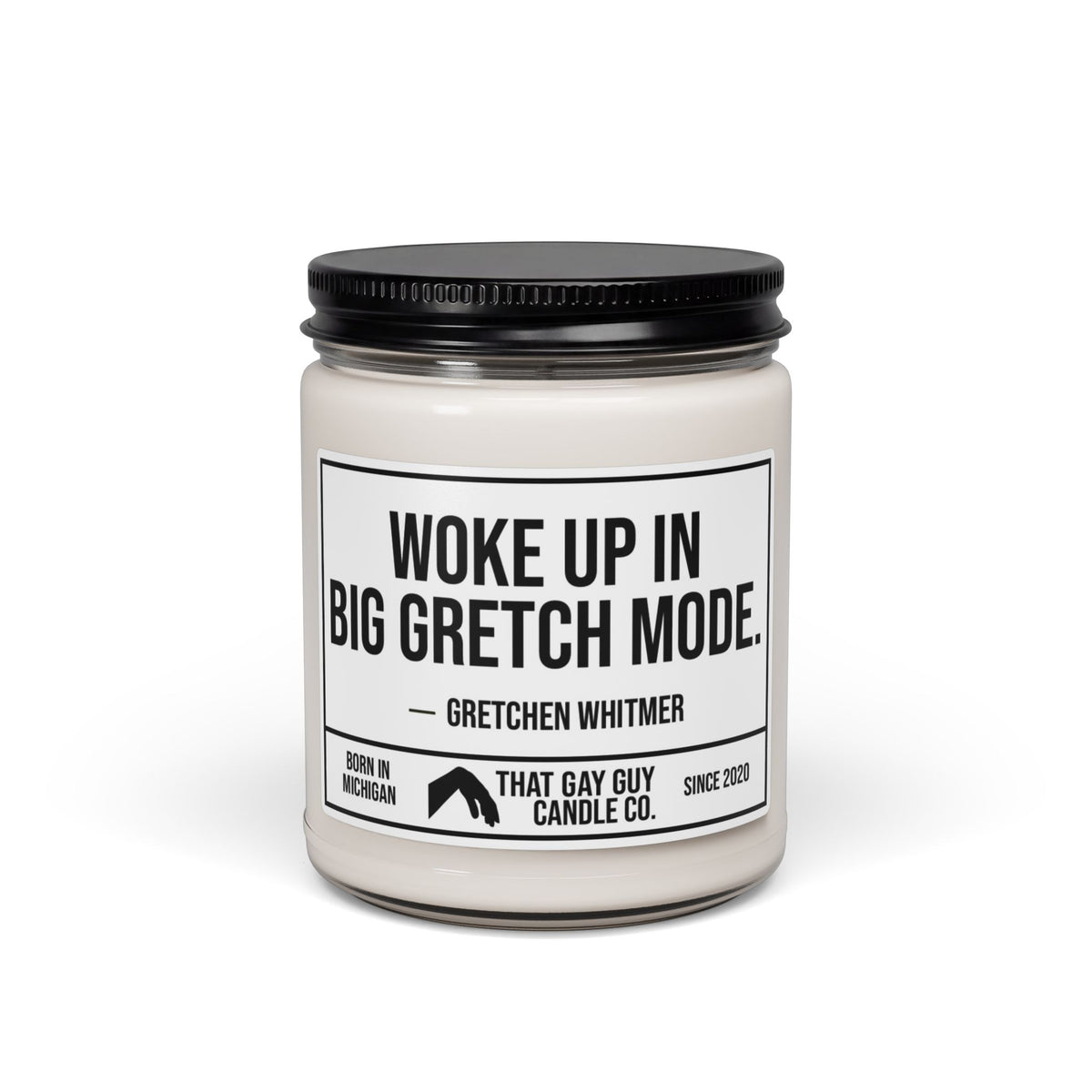 WOKE UP IN BIG GRETCH MODE