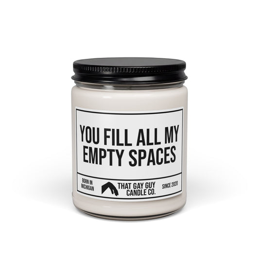 YOU FILL ALL MY EMPTY SPACES