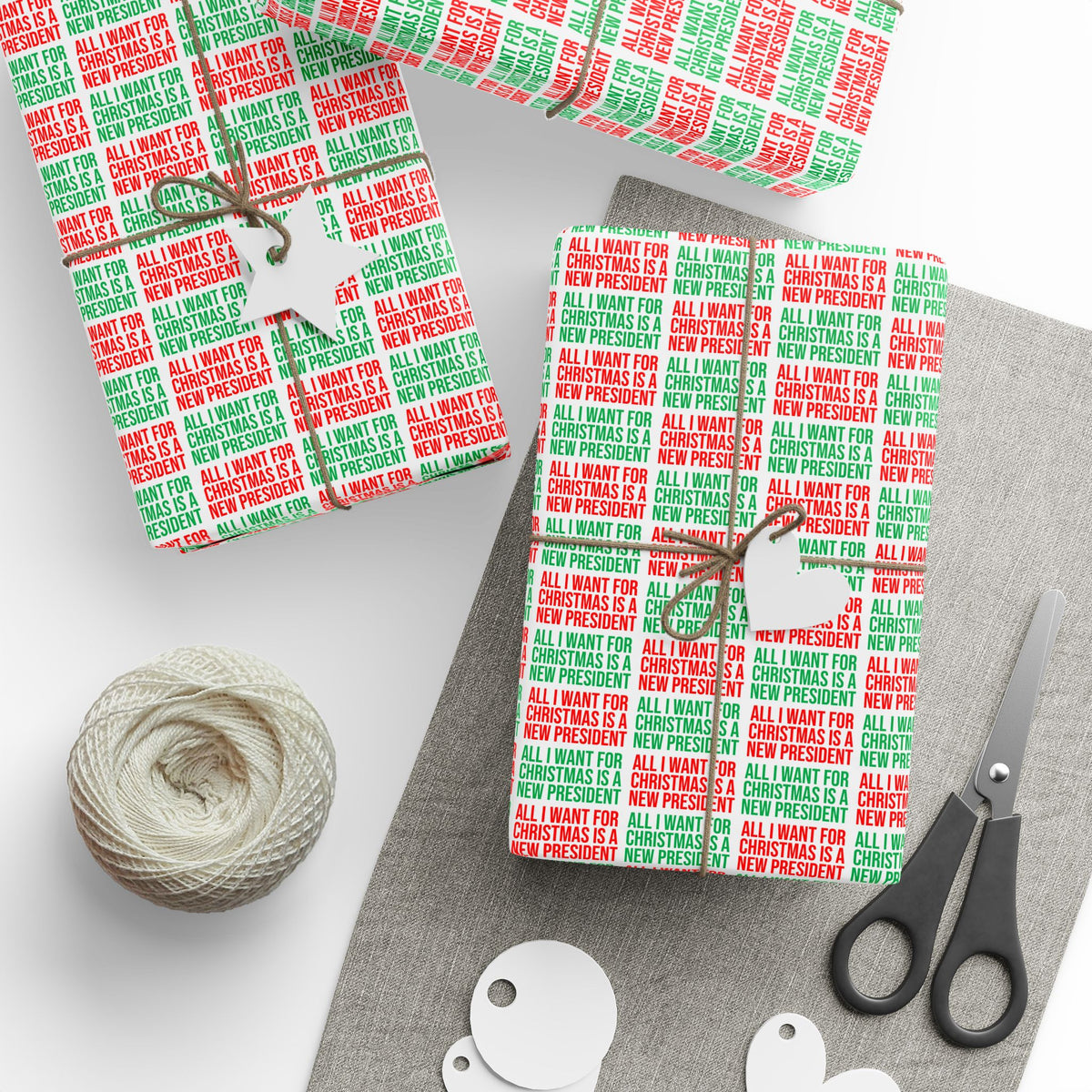 ALL I WANT FOR CHRISTMAS IS A NEW PRESIDENT WRAPPING PAPER RED AND GREEN