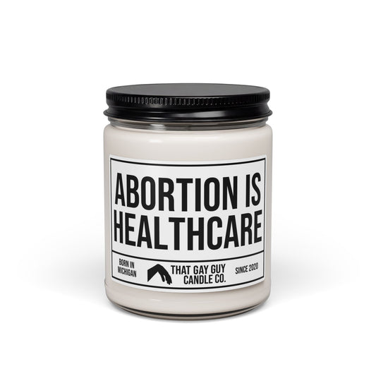 ABORTION IS HEALTHCARE