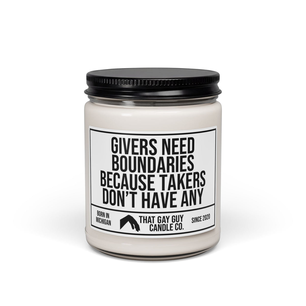 GIVERS NEED BOUNDARIES BECAUSE TAKERS DON'T HAVE ANY