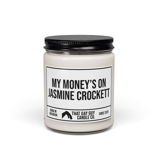 MY MONEY'S ON JASMINE CROCKETT
